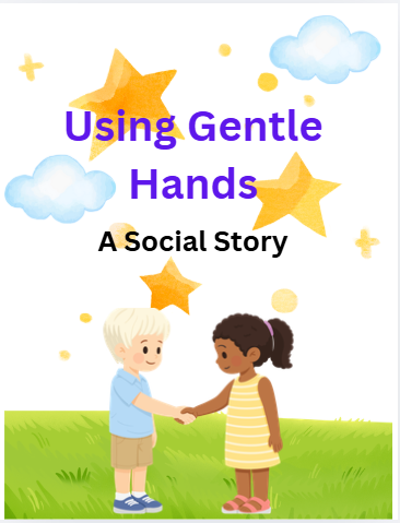 Using Gentle Hands Social Story Printable | Behavior Support PDF | Homeschool & Classroom Resource